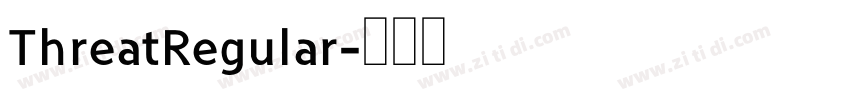 ThreatRegular字体转换