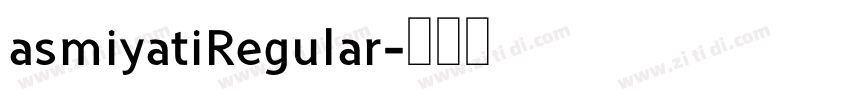 asmiyatiRegular字体转换