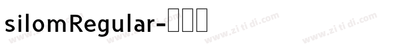 silomRegular字体转换 silomRegular字体转换