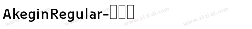 AkeginRegular字体转换
