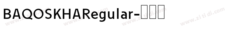 BAQOSKHARegular字体转换