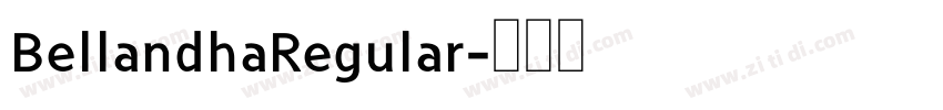 BellandhaRegular字体转换