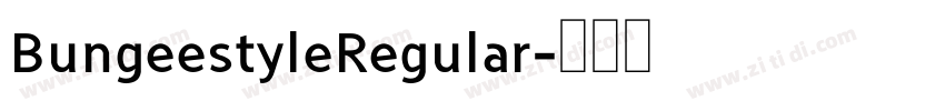 BungeestyleRegular字体转换