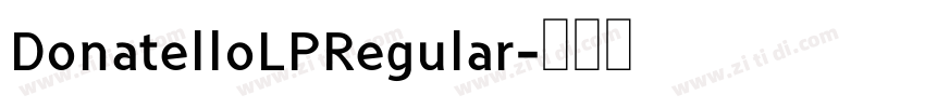 DonatelloLPRegular字体转换