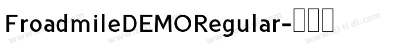 FroadmileDEMORegular字体转换