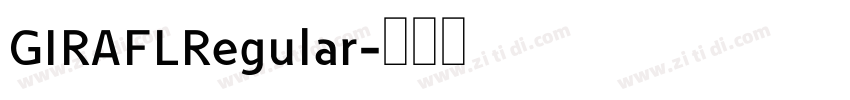 GIRAFLRegular字体转换