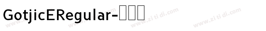 GotjicERegular字体转换