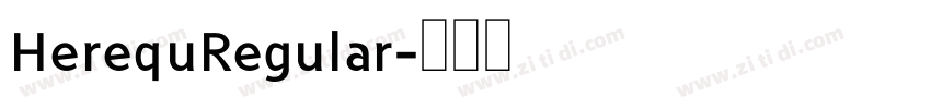 HerequRegular字体转换