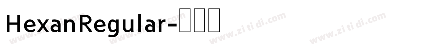HexanRegular字体转换