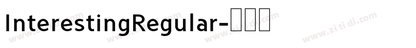 InterestingRegular字体转换