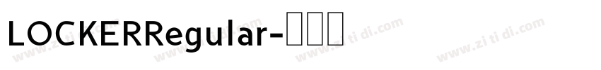 LOCKERRegular字体转换