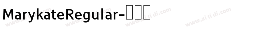 MarykateRegular字体转换