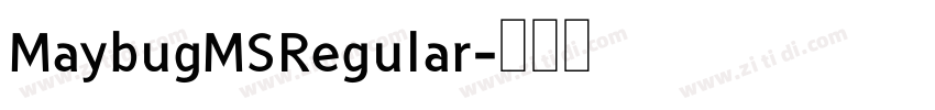 MaybugMSRegular字体转换