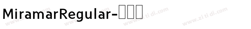 MiramarRegular字体转换