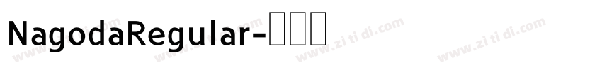 NagodaRegular字体转换