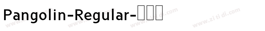 Pangolin-Regular字体转换