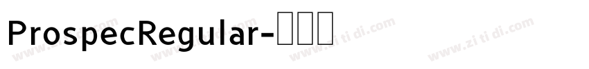 ProspecRegular字体转换