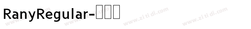 RanyRegular字体转换