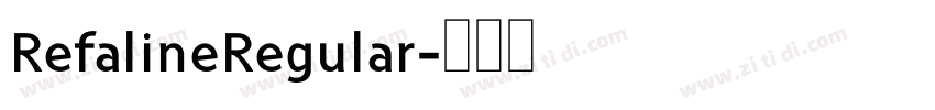 RefalineRegular字体转换