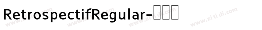 RetrospectifRegular字体转换