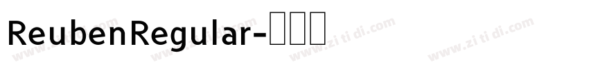 ReubenRegular字体转换