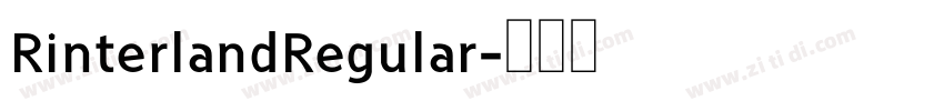 RinterlandRegular字体转换 RinterlandRegular字体转换