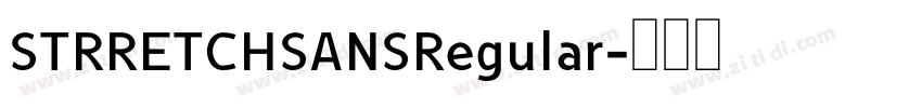 STRRETCHSANSRegular字体转换