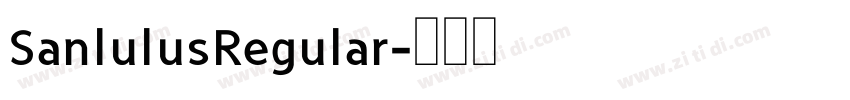SanlulusRegular字体转换