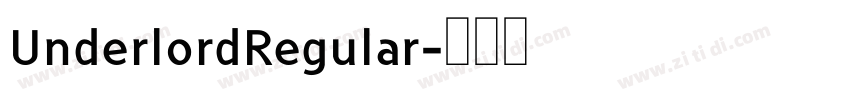 UnderlordRegular字体转换