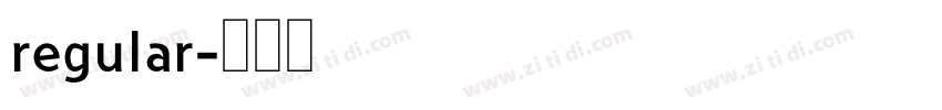 regular字体转换