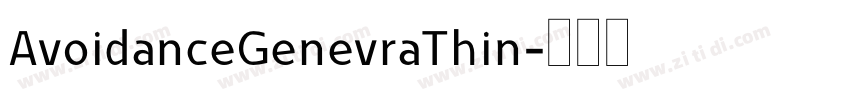 AvoidanceGenevraThin字体转换