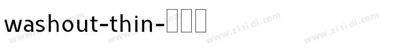 washout-thin字体转换