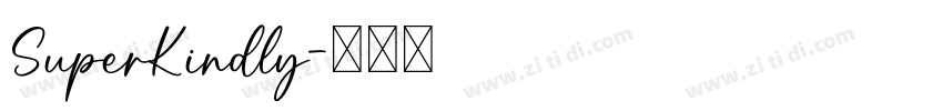 SuperKindly字体转换