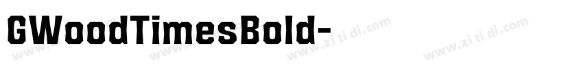 GWoodTimesBold字体转换