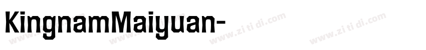 KingnamMaiyuan字体转换
