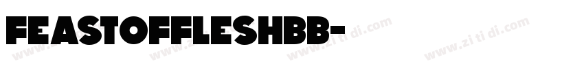 FeastofFleshBB字体转换