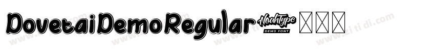 DovetaiDemoRegular字体转换