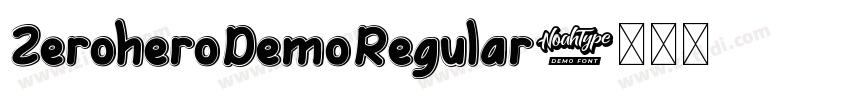 ZeroheroDemoRegular字体转换
