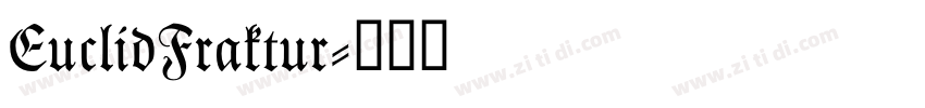 EuclidFraktur字体转换