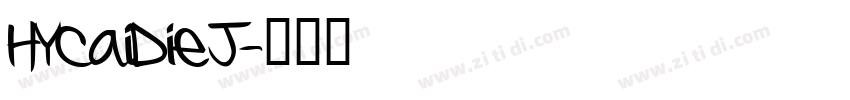 HYCaiDieJ字体转换