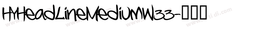 HYHeadLineMediumW33字体转换
