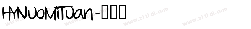 HYNuoMiTuan字体转换