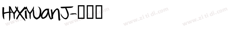 HYXiYuanJ字体转换