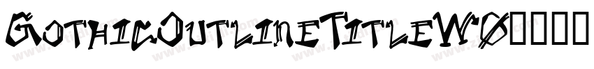 GothicOutlineTitleW0字体转换