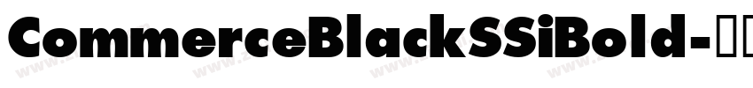 CommerceBlackSSiBold字体转换