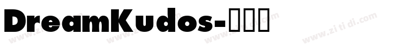 DreamKudos字体转换 DreamKudos字体转换