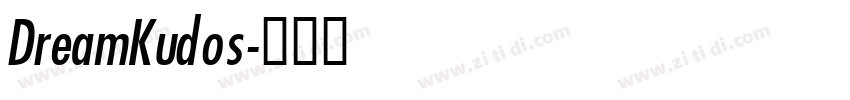 DreamKudos字体转换 DreamKudos字体转换