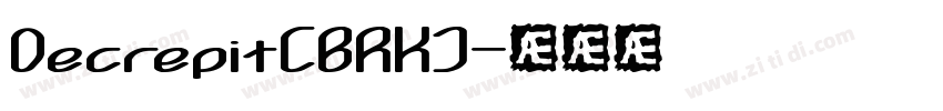 Decrepit(BRK)字体转换