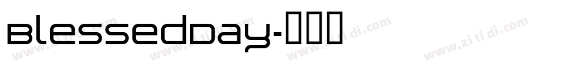 BlessedDay字体转换