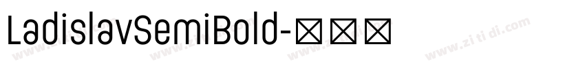 LadislavSemiBold字体转换